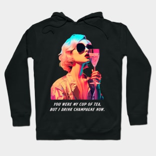 Champagne now Hoodie